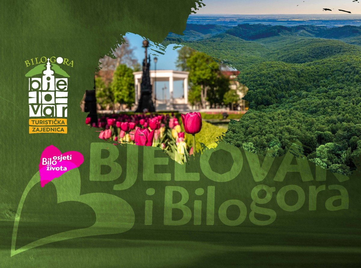 Bilogora &ndash; Bjelovar: doživi vi&scaron;e, ostani dulje