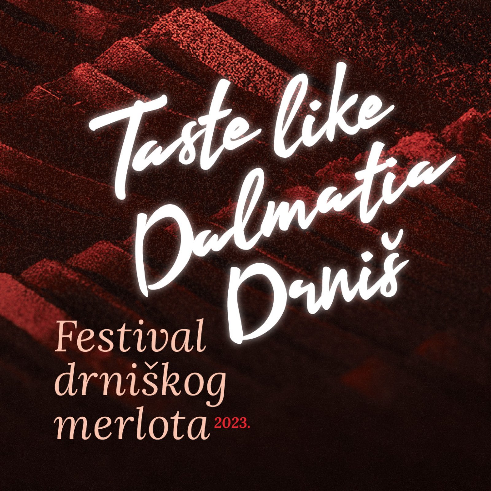 FESTIVAL DRNIŠKOG MERLOTA - Drniš